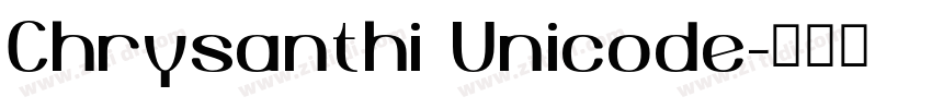 Chrysanthi Unicode字体转换